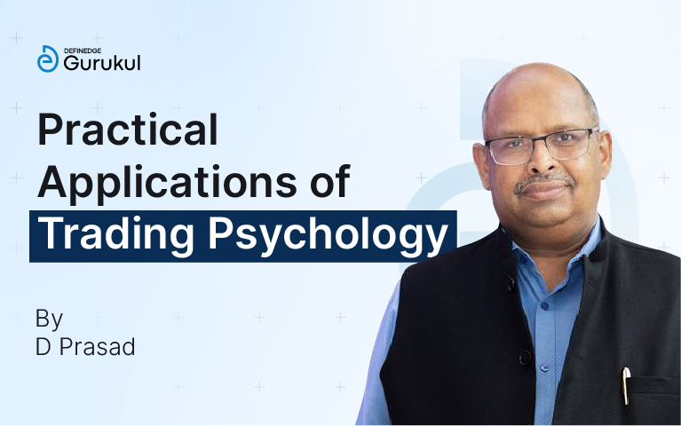 Practical Applications of Trading Psychology